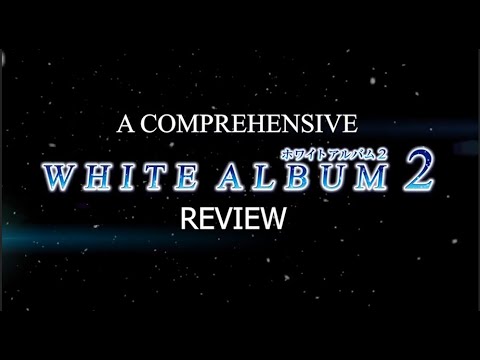 A Comprehensive Review of White Album 2