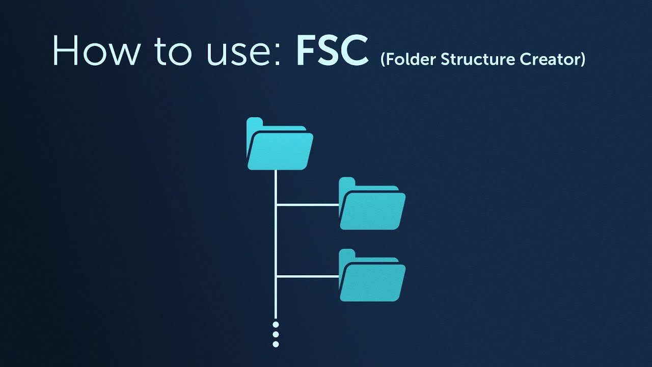 How to use: Folder Structure Creator