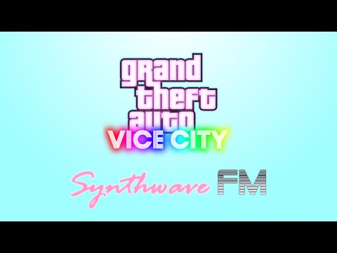 Synthwave FM (Grand Theft Auto: VICE CITY - Radio Station) [FAKE]