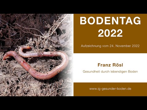 "Gesundheit durch lebendigen Boden" | Franz Rösl
