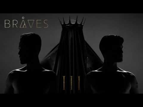 BRÅVES -- A Toast (Official Audio)