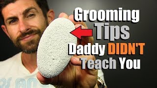 7 AMAZINGLY "ALPHA" Grooming Hacks Your Daddy DIDN'T Teach You! (But SHOULD Have)