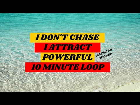 I Don't Chase I Attract (Caribbean Version) 10 Min Loop - Caribbean Woman Affirmations | Bizz Island