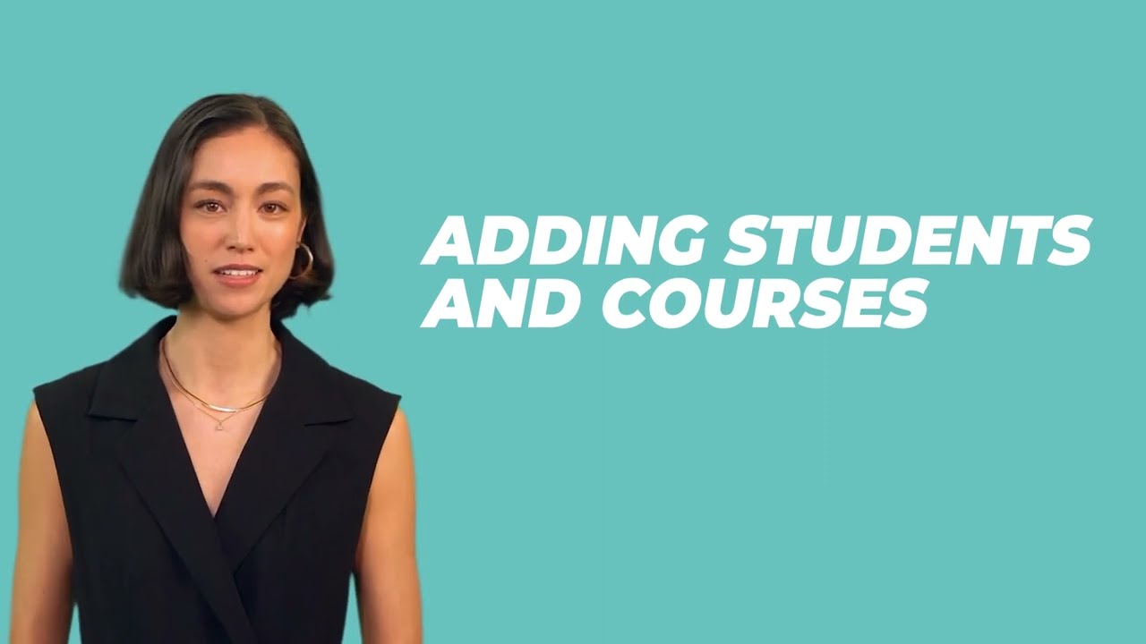 How to Add Students and Courses