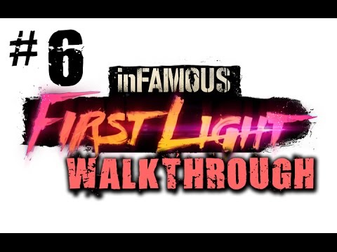 inFamous First Light Part 6 Walkthrough Gameplay 1080p - (PS4)