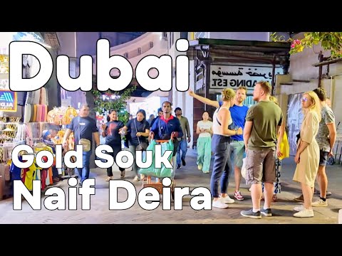 Dubai 🇦🇪 Naif Deira, Gold Souk Iconic Districts in Dubai [4K] Walking Tour