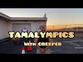 Tamalympics with Creeper
