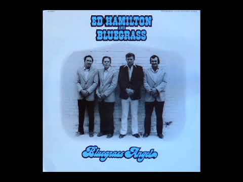 Bluegrass Angel [1979] - Ed Hamilton & Bluegrass