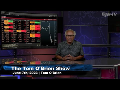 June 7th, Tom O'Brien Show on TFNN - 2023
