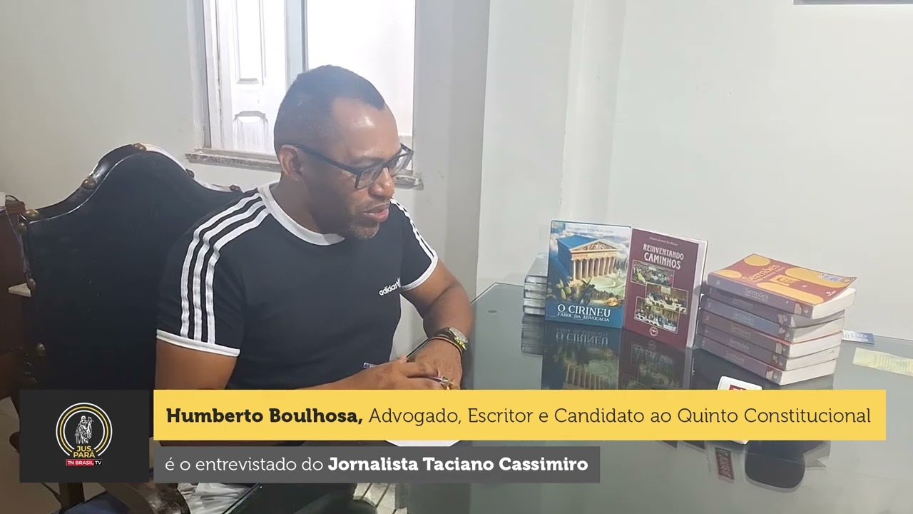 ⚖️ Humberto Boulhosa, Advogado e Escritor, é o entrevistado do Jornalista Taciano Cassimiro
