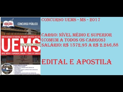 CONCURSO UEMS 2017   NÍVEL MÉDIO E SUPERIOR