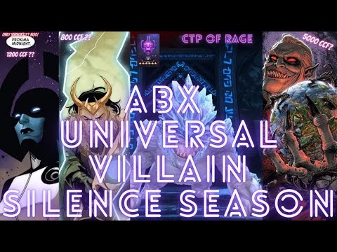 ABX UNIVERSAL VILLAIN DAY SILENCE - PROXIMA , LOKI OR KNULL ?- CTP OF RAGE  | Marvel Future Fight