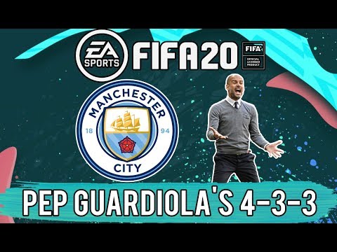 Recreate Pep Guardiola's Man City 4-3-3 Tactics in FIFA 20 | FIFA 20 Custom Tactics Explained