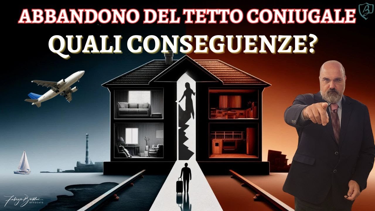 A𝐁𝐁𝐀𝐍𝐃𝐎𝐍𝐎 del Tetto Coniugale: quali 𝐂𝐎𝐍𝐒𝐄𝐆𝐔𝐄𝐍𝐙𝐄