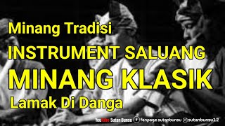 Download lagu INSTRUMENTAL SALUANG MINANG 2021,@raullumpo mp3