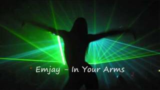 Emjay - In Your Arms