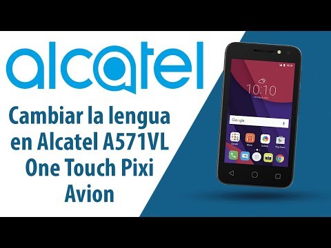 ¿Cómo cambiar la lengua en Alcatel One Touch Pixi Avion A571VL?