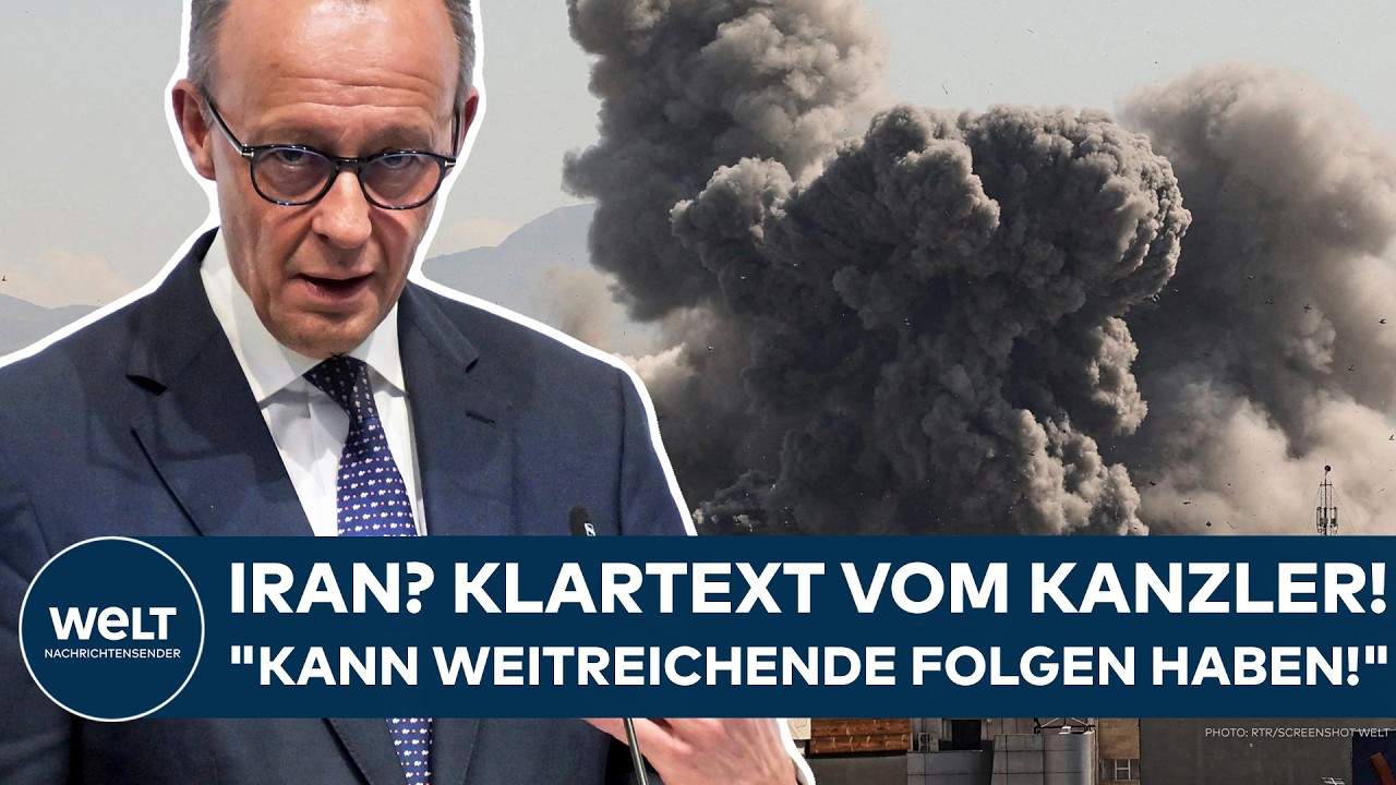 FRIEDRICH MERZ: Klartext vom Kanzler! Iran? "Kann weitreichende Folgen haben für Europa!"