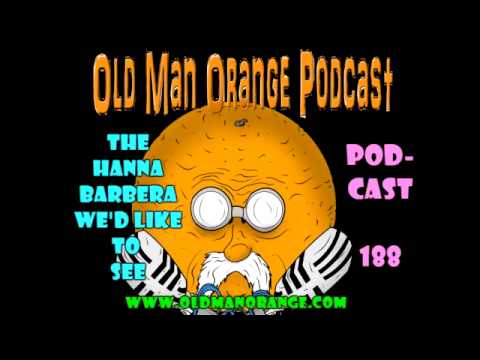 OMO Podcast 188 - The Hanna Barbera We'd Like To See
