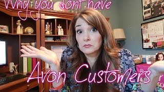 17 Reasons Why You Don't have Avon Customers