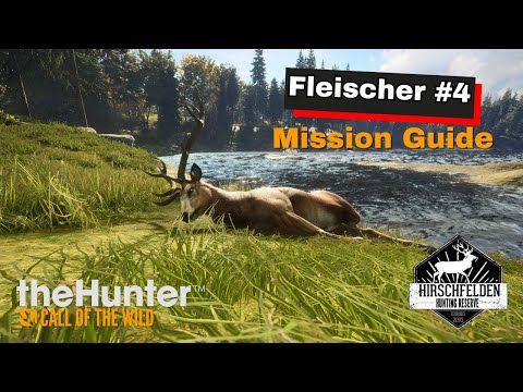 "Fleischer #4" Mission Guide | Hirschfelden | theHunter: Call of the Wild
