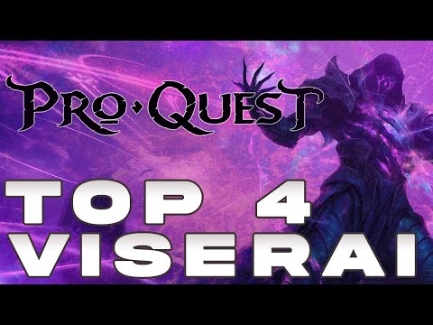 Pro Quest Top 4 Viserai Deck Tech!