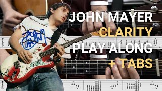 John Mayer | Clarity | GUITAR PLAYALONG + TAB