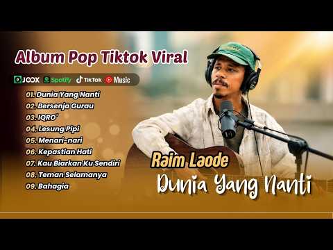 Raim Laode - DUNIA YANG NANTI - BERSENJA GURAU - IQRO - LESUNG PIPI | LAGU POP VIRAL TERBARU