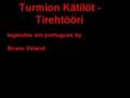 Turmion Kätilöt - Tirehtööri 