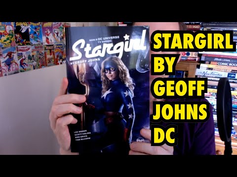 Stargirl by Geoff Johns (Stars and S.T.R.I.P.E) DC Comics Book Review