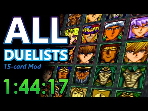 1:44:17 • ALL DUELISTS, Yu-Gi-Oh! Forbidden Memories, 15-card no manip Speedrun (PB)