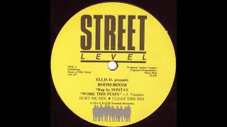 Ellis D. Presents Boom-Boom ‎– Work This Pussy (Hurt Me Mix)