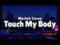 Mariah Carey Touch My Body Lyrics Late Night Bedroom Visualizer 4K
