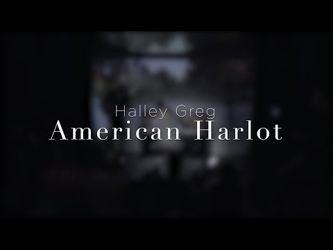 Halley Greg - American Harlot