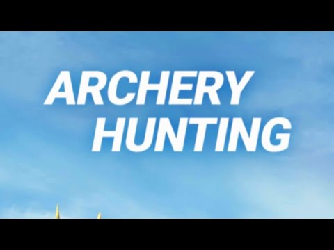 Видео Archery Hunting #2