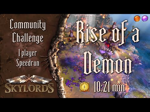Rise of a Demon #1 |  Fastest Speedrun: 10:21 - Skylords Reborn Community Challenge #2 | BattleForge