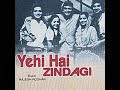 Dilruba Aa Meri Baahon Me Aa Yahi Hai Zindagi