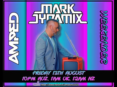 MARK DYNAMIX - AMPED WEEKENDER
