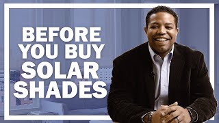 Top Tips for Buying Solar Roller Shades