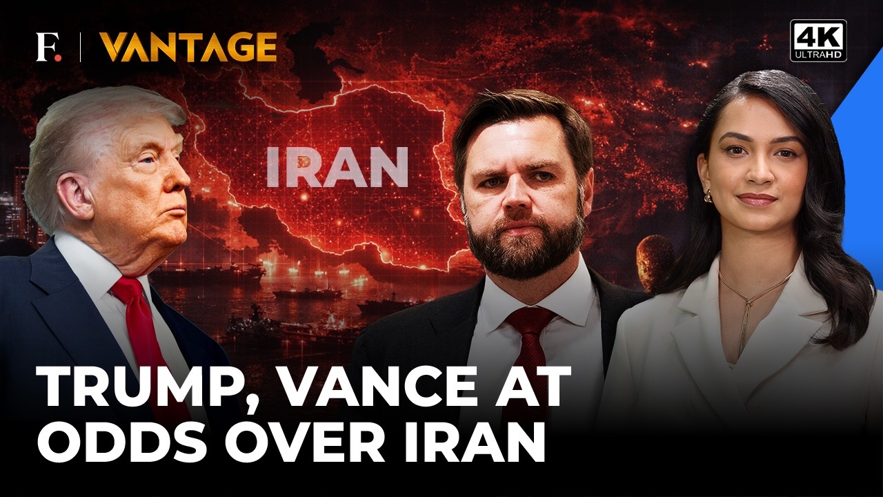 Trump vs Vance on Iran War Amid Conflicting Goals to End Conflict | Vantage on Firstpost | 4K