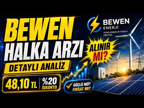 BEWEN Enerji Halka Arzı Alınır mı?