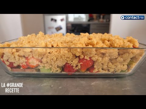 LA #GRANDE RECETTE CONTACT FM - CRUMBLE FRAISE RHUBARBE