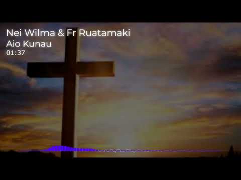 02_Aio Kunau - Nei Wilma and Fr Ruatamaki Ambo_Vol_1