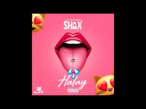 UNSTOPPABLE SHAX X DJ TAFFY - HALAY (CLEAN) BOUYON