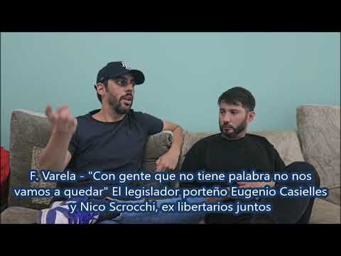 F. Varela - "Con gente que no tiene palabra no nos vamos a quedar" El legislador porteño Eugenio Casielles y Nico Scrocchi, ex libertarios, juntos
