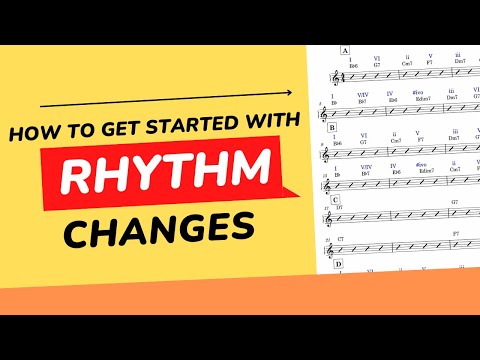 How To Get Started With Rhythm Changes (The Easy Way!)