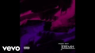 Jeremih - Pass Dat (Audio)