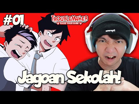 Jadi Jagoan Sekolah Ala GTA Neh - TroubleMaker Indonesia Part 1