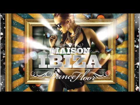MAISON IBIZA  (DANCE FLOOR)  -  PLEASE, PLEASE HER - (Micro House Mix) - Sixth Finger