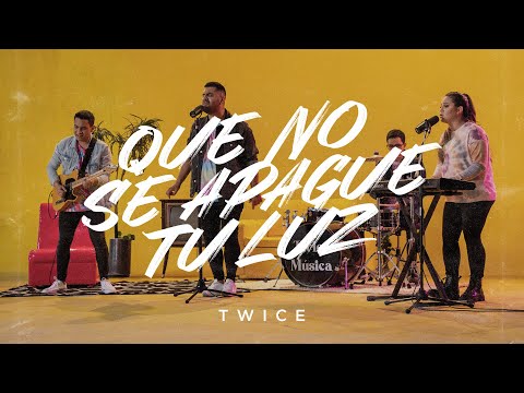 TWICE MÚSICA - Que No Se Apague Tu Luz (Videoclip Oficial)